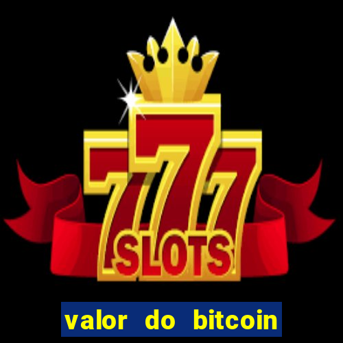 valor do bitcoin em 2020